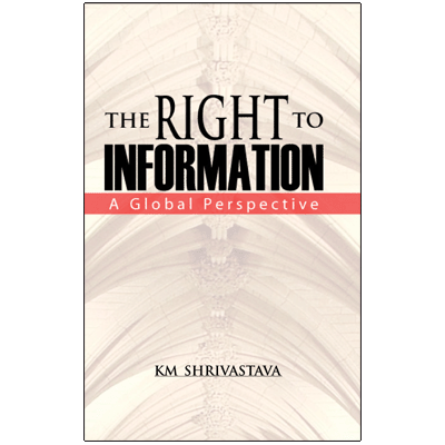 The Right to Information: A Global Perspective