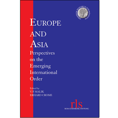 Europe and Asia: Perspectives on the Emerging International Order