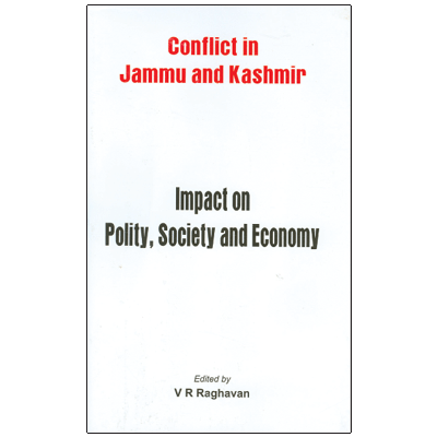 Conflict in J&K: Impact on Polity, Society and Economy