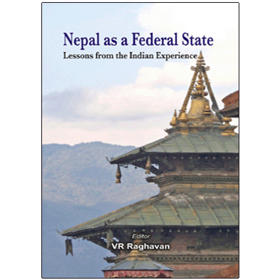 Nepal as a Federal State: Lessons from Indian Experience