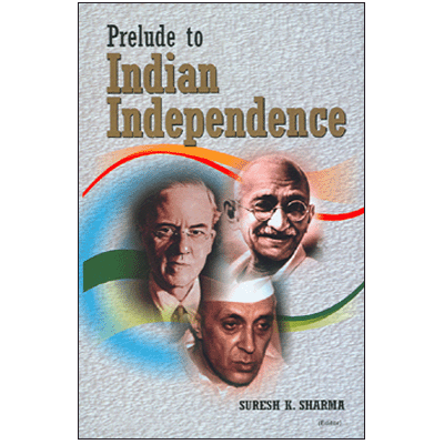 Prelude to Indian Independence