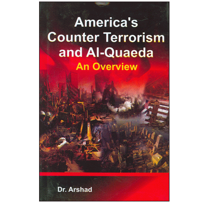 America's Counter Terrorism and Al-Quaeda: An Overview