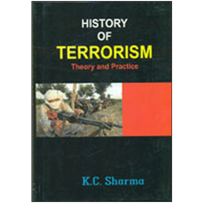 History of Terrorism: Theory and Practice
