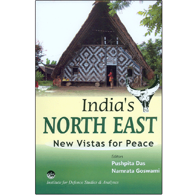 India's North East: New Vistas for Peace