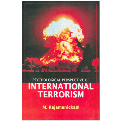 Psychological Perspective of International Terrorism